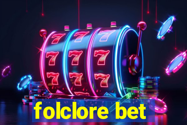 folclore bet